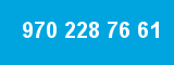 970 228 76 61
